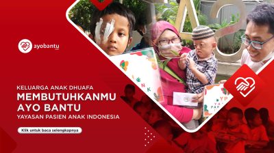 Perjuangkan Pengobatan Pasien Anak Kaum Dhuafa, Simak Cerita Yayasan Pasien Anak Indonesia
