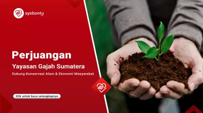 Perjuangan Yagasu Dukung Konservasi Alam dan Ekonomi Masyarakat