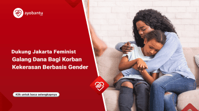 Dukung Jakarta Feminist Galang Dana bagi Korban Kekerasan Berbasis Gender
